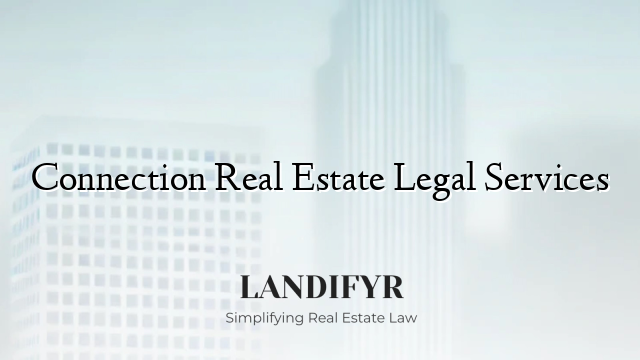 Connection Real Estate Legal Services