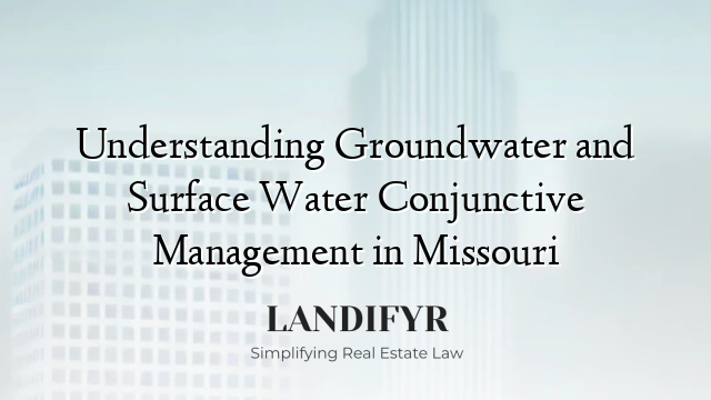 Understanding Groundwater and Surface Water Conjunctive Management in Missouri