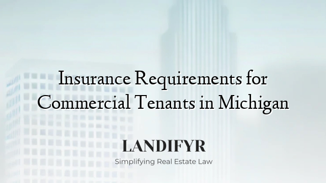 Insurance Requirements for Commercial Tenants in Michigan