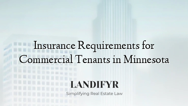 Insurance Requirements for Commercial Tenants in Minnesota