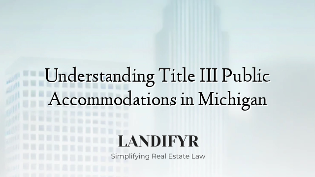 Understanding Title III Public Accommodations in Michigan