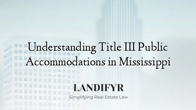 Understanding Title III Public Accommodations in Mississippi