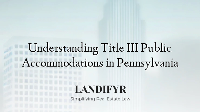Understanding Title III Public Accommodations in Pennsylvania