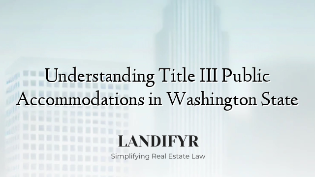 Understanding Title III Public Accommodations in Washington State