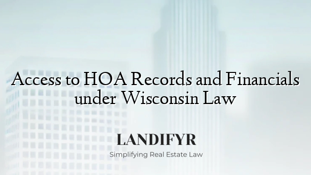 Access to HOA Records and Financials under Wisconsin Law
