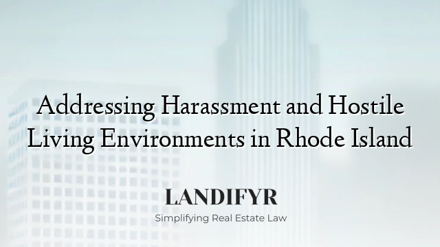 Addressing Harassment and Hostile Living Environments in Rhode Island