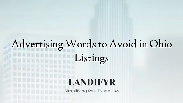 Advertising Words to Avoid in Ohio Listings