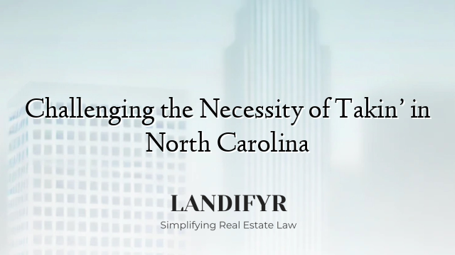 Challenging the Necessity of Takin’ in North Carolina