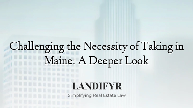 Challenging the Necessity of Taking in Maine: A Deeper Look