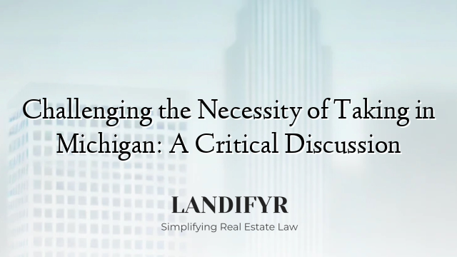 Challenging the Necessity of Taking in Michigan: A Critical Discussion