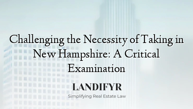 Challenging the Necessity of Taking in New Hampshire: A Critical Examination