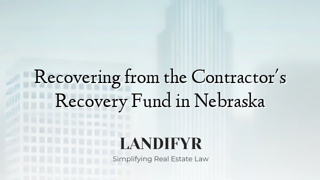 Recovering from the Contractor's Recovery Fund in Nebraska