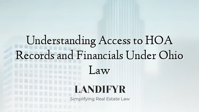 Understanding Access to HOA Records and Financials Under Ohio Law