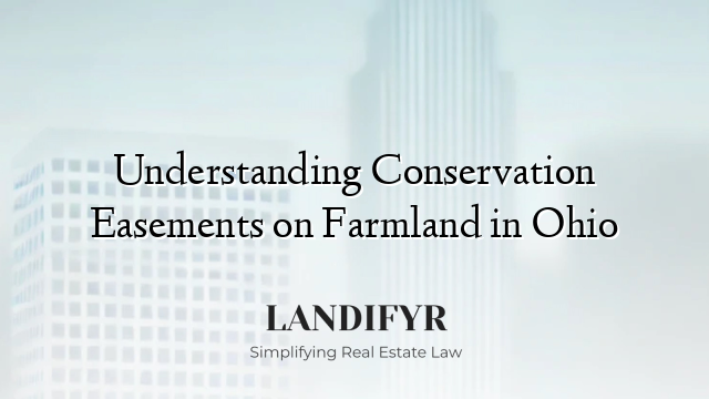 Understanding Conservation Easements on Farmland in Ohio