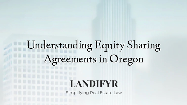Understanding Equity Sharing Agreements in Oregon