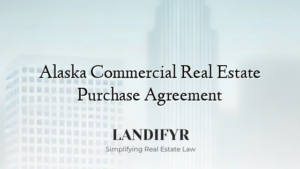 Alaska Commercial Real Estate Purchase Agreement
