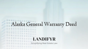 Alaska General Warranty Deed