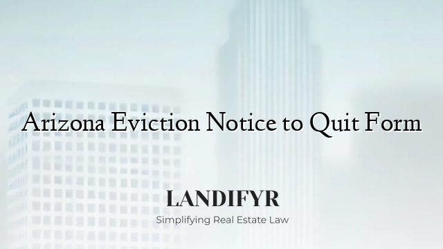 Arizona Eviction Notice to Quit Form - Landifyr