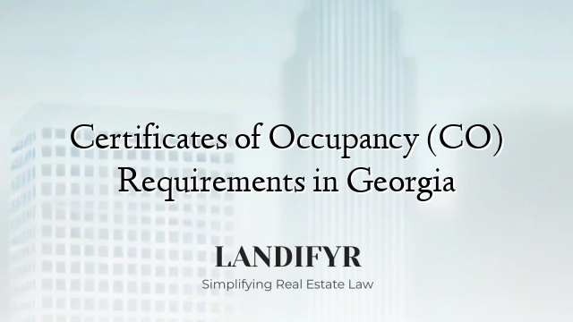 Certificates of Occupancy (CO) Requirements in Georgia