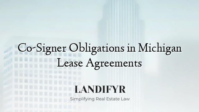 Co-Signer Obligations in Michigan Lease Agreements