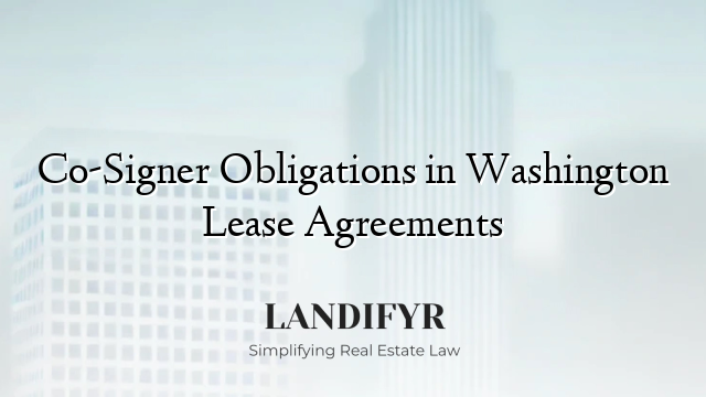 Co-Signer Obligations in Washington Lease Agreements