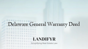 Delaware General Warranty Deed