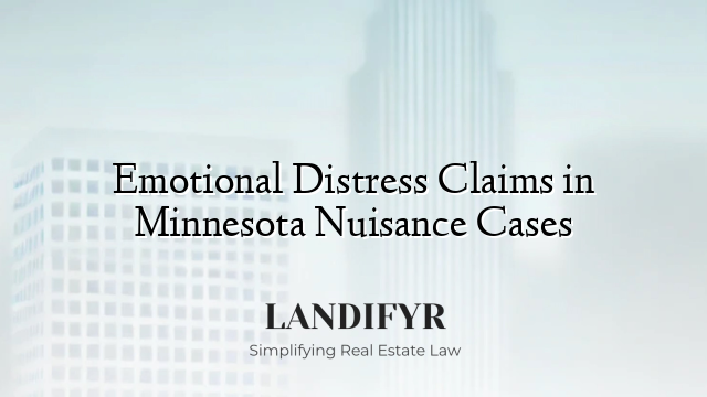 Emotional Distress Claims in Minnesota Nuisance Cases