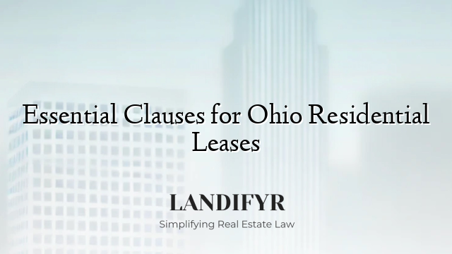 Essential Clauses for Ohio Residential Leases