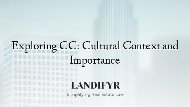 Exploring CC: Cultural Context and Importance