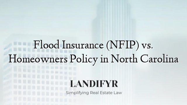Flood Insurance (NFIP) vs. Homeowners Policy in North Carolina