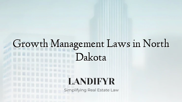 Growth Management Laws in North Dakota