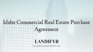Idaho Commercial Real Estate Purchase Agreement