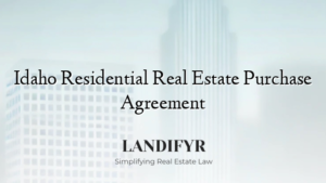 Idaho Residential Real Estate Purchase Agreement