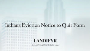 Indiana Eviction Notice to Quit Form