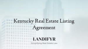 Kentucky Real Estate Listing Agreement