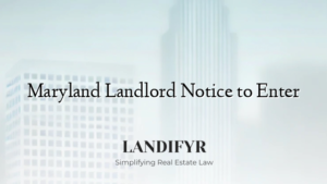 Maryland Landlord Notice to Enter