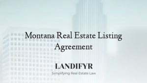 Montana Real Estate Listing Agreement