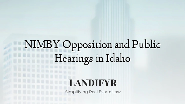 NIMBY Opposition and Public Hearings in Idaho