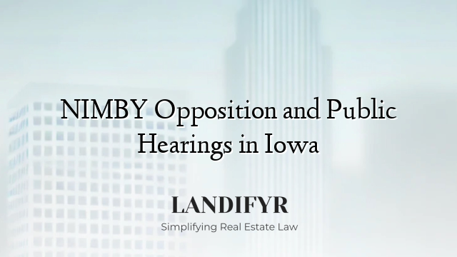 NIMBY Opposition and Public Hearings in Iowa