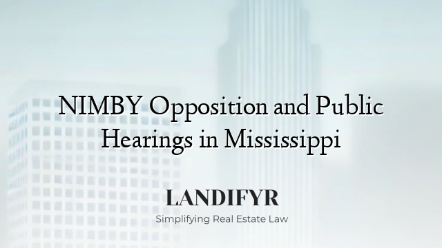NIMBY Opposition and Public Hearings in Mississippi