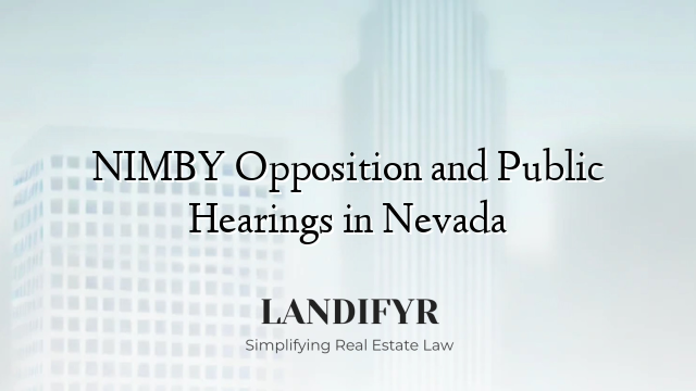 NIMBY Opposition and Public Hearings in Nevada