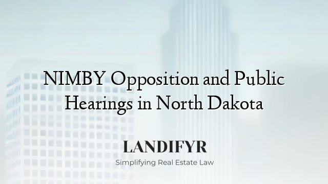 NIMBY Opposition and Public Hearings in North Dakota