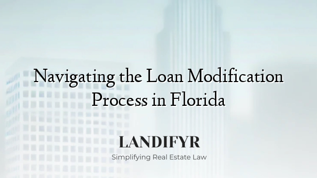 Navigating the Loan Modification Process in Florida