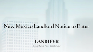 New Mexico Landlord Notice to Enter