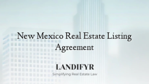 New Mexico Real Estate Listing Agreement