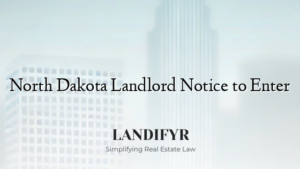 North Dakota Landlord Notice to Enter