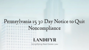 Pennsylvania 15 30 Day Notice to Quit Noncompliance