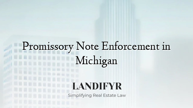 Promissory Note Enforcement in Michigan