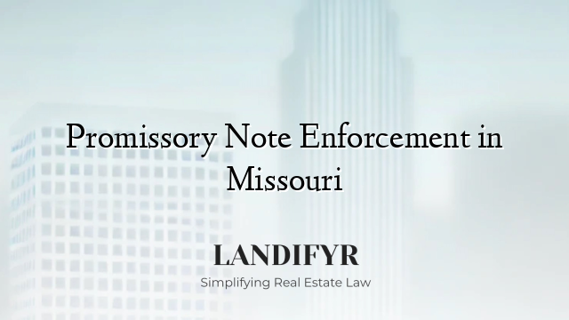 Promissory Note Enforcement in Missouri