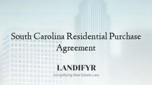 South Carolina Residential Purchase Agreement